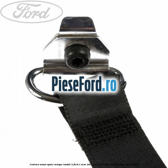 Centura scaun spate stanga randul 3 Ford S-Max 2007-2014 2.0 TDCi 136 cp AZWC, UKWA diesel