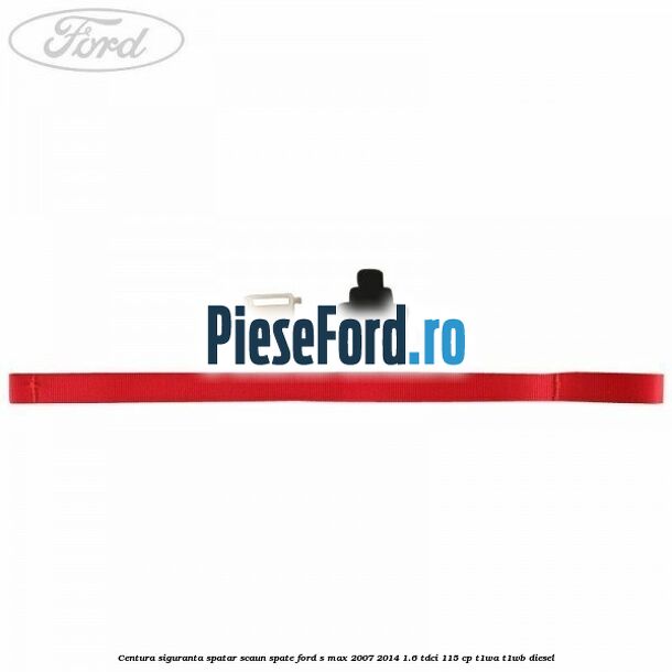 Centura siguranta spatar scaun spate Ford S-Max 2007-2014 1.6 TDCi 115 cp T1WA, T1WB diesel