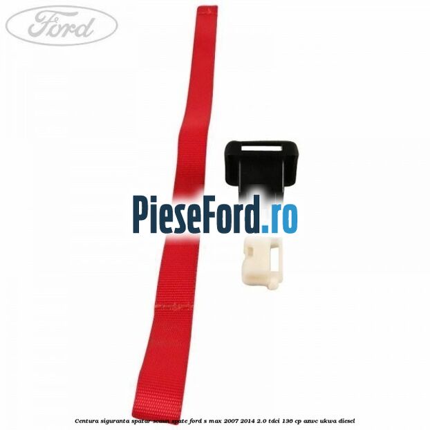 Centura siguranta spatar scaun spate Ford S-Max 2007-2014 2.0 TDCi 136 cp AZWC, UKWA diesel