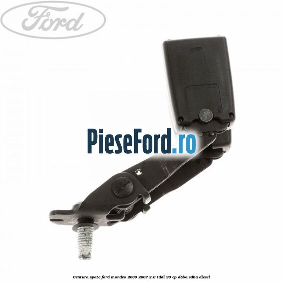 Centura spate Ford Mondeo 2000-2007 2.0 TDDI 90 cp D5BA, SDBA diesel