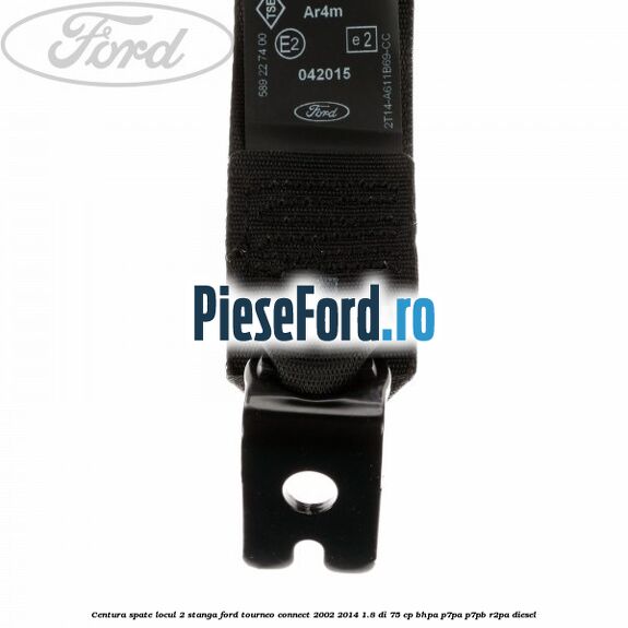 Centura spate locul 2 stanga Ford Tourneo Connect 2002-2014 1.8 Di 75 cp BHPA, P7PA, P7PB, R2PA diesel