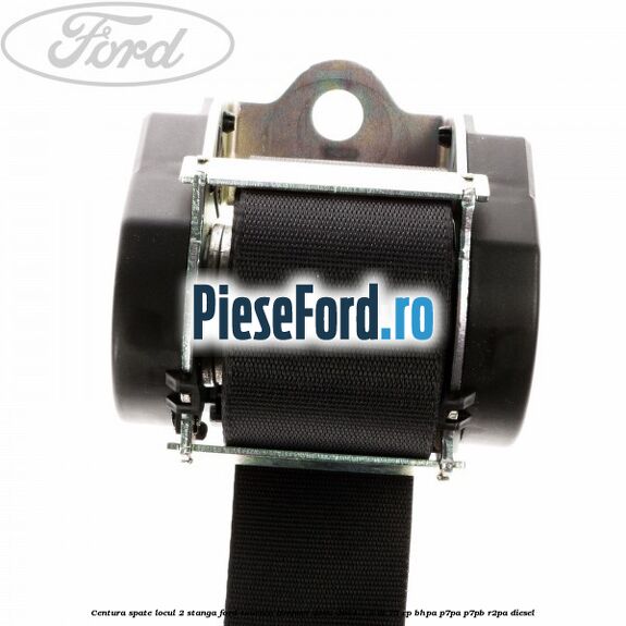 Centura spate locul 2 stanga Ford Tourneo Connect 2002-2014 1.8 Di 75 cp BHPA, P7PA, P7PB, R2PA diesel