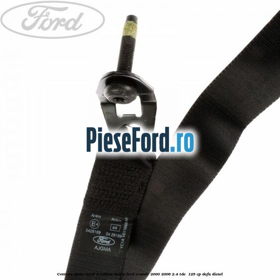 Centura spate locul 8 cabina dubla Ford Transit 2000-2006 2.4 TDE  125 cp DOFA diesel