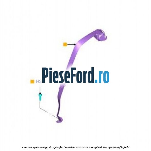 Centura spate stanga/dreapta Ford Mondeo 2019-2023 2.0 Hybrid 188 cp C20EDEF hybrid