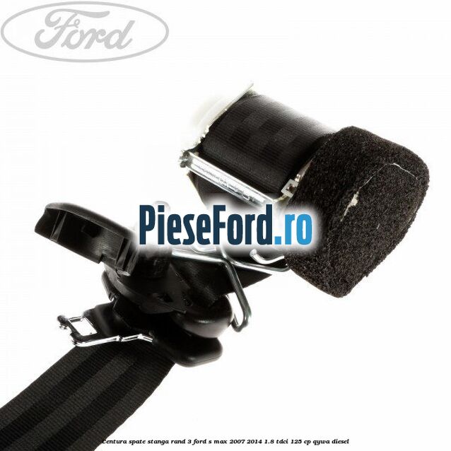 Centura spate stanga rand 3 Ford S-Max 2007-2014 1.8 TDCi 125 cp Centura spate stanga rand 3 Ford S-Max 2007-2014 1.8 TDCi 125 cp QYWA diesel