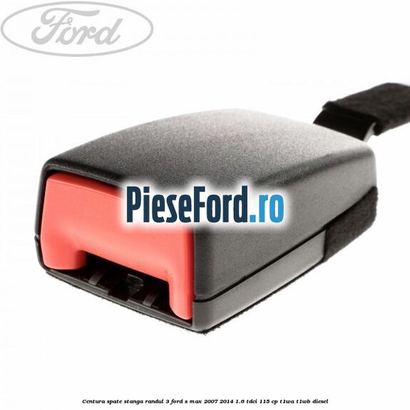 Centura spate stanga randul 3 Ford S-Max 2007-2014 1.6 TDCi 115 cp T1WA, T1WB diesel