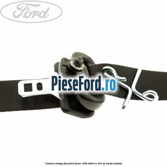 Centura stanga fata Ford Focus 1998-2004 RS 215 cp HMDA benzina