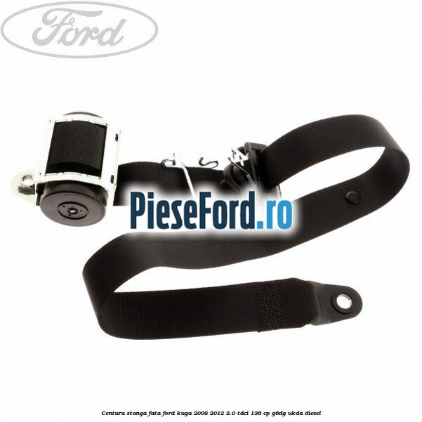 Centura stanga fata Ford Kuga 2008-2012 2.0 TDCi 136 cp G6DG, UKDA diesel