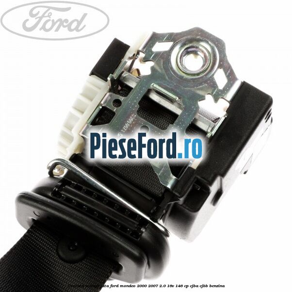 Centura stanga fata Ford Mondeo 2000-2007 2.0 16V 146 cp CJBA, CJBB benzina