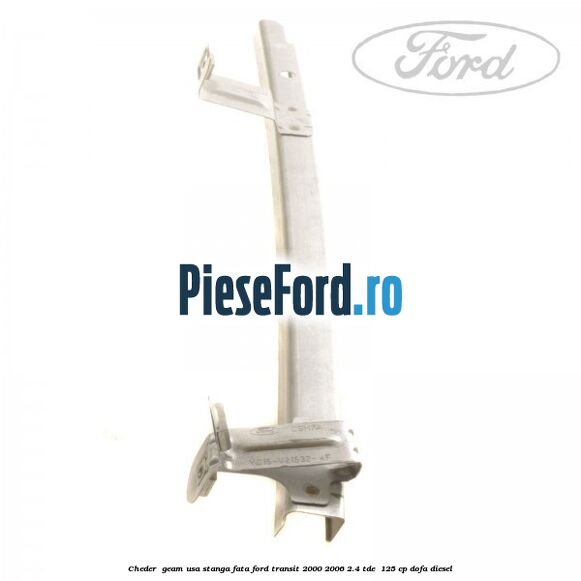 Cheder , geam usa stanga fata Ford Transit 2000-2006 2.4 TDE  125 cp DOFA diesel