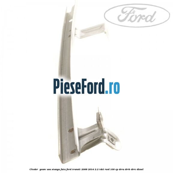 Cheder , geam usa stanga fata Ford Transit 2006-2014 2.2 TDCi RWD 100 cp Cheder , geam usa stanga fata Ford Transit 2006-2014 2.2 TDCi RWD 100 cp DRRA, DRRB, DRRC diesel