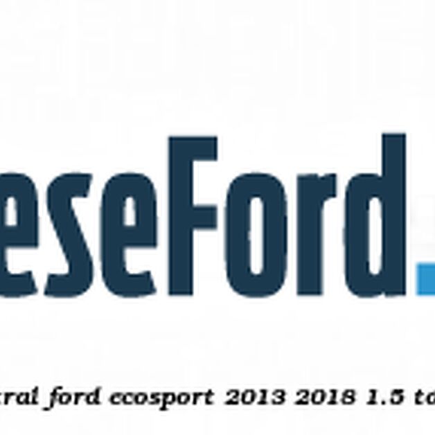 Cheder capota central Ford EcoSport 2013-2018 1.5 TDCi 95 cp XVJD diesel