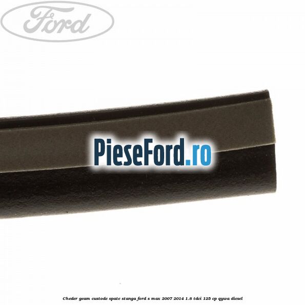 Cheder geam custode spate stanga Ford S-Max 2007-2014 1.8 TDCi 125 cp QYWA diesel