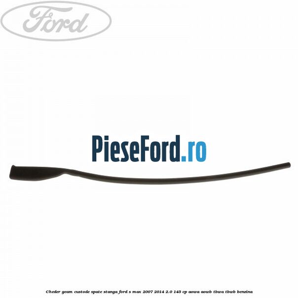 Cheder geam custode spate stanga Ford S-Max 2007-2014 2.0 145 cp AOWA, AOWB, TBWA, TBWB benzina