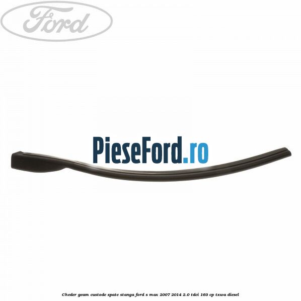 Cheder geam custode spate stanga Ford S-Max 2007-2014 2.0 TDCi 163 cp TXWA diesel