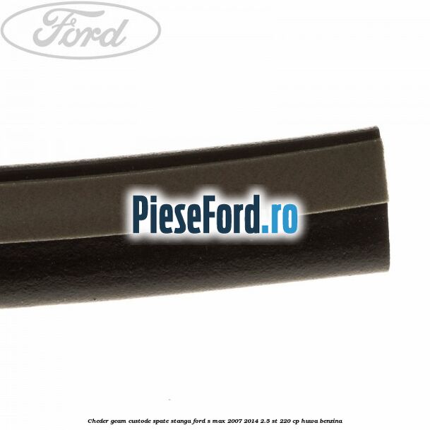 Cheder geam custode spate stanga Ford S-Max 2007-2014 2.5 ST 220 cp HUWA benzina