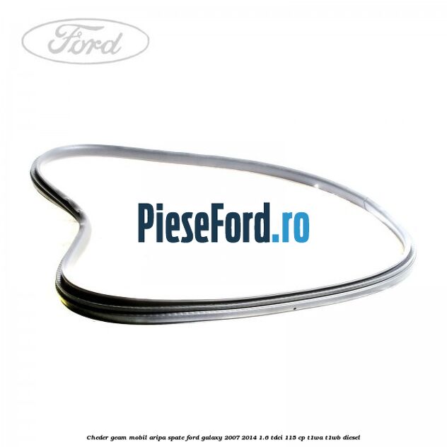 Cheder geam mobil aripa spate Ford Galaxy 2007-2014 1.6 TDCi 115 cp T1WA, T1WB diesel