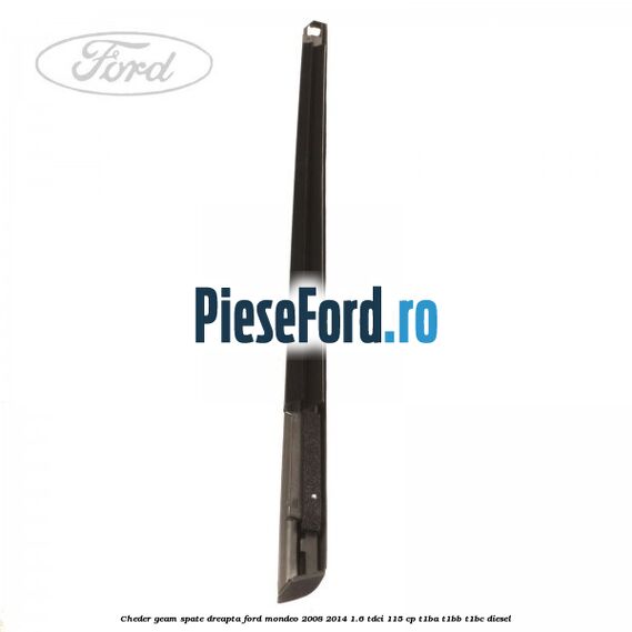 Cheder geam spate dreapta Ford Mondeo 2008-2014 1.6 TDCi 115 cp T1BA, T1BB, T1BC diesel