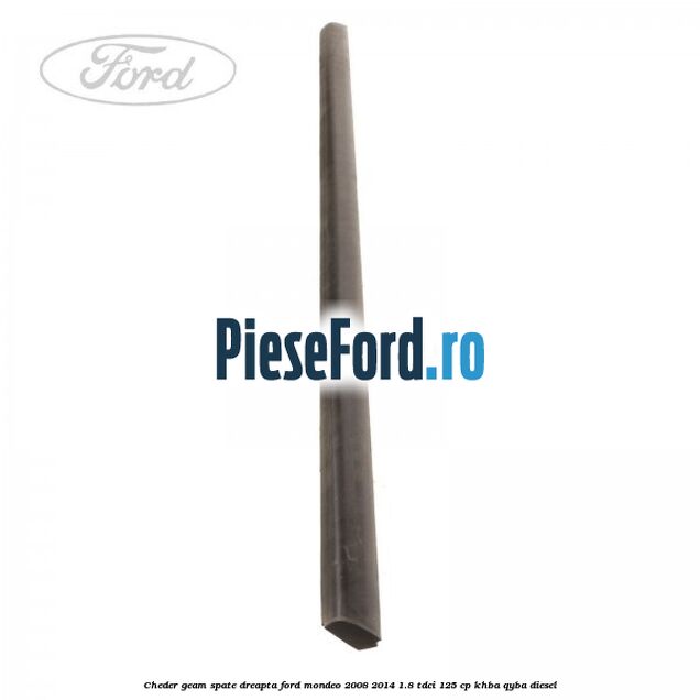 Cheder geam spate dreapta Ford Mondeo 2008-2014 1.8 TDCi 125 cp Cheder geam spate dreapta Ford Mondeo 2008-2014 1.8 TDCi 125 cp KHBA, QYBA diesel