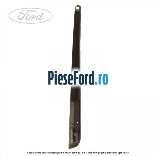 Cheder geam spate dreapta Ford Mondeo 2008-2014 2.0 TDCi 140 cp QXBA, QXBB, UFBA, UFBB diesel