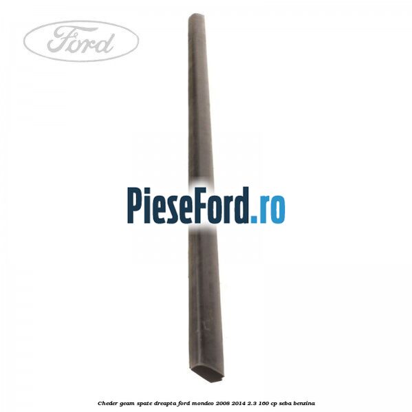 Cheder geam spate dreapta Ford Mondeo 2008-2014 2.3 160 cp Cheder geam spate dreapta Ford Mondeo 2008-2014 2.3 160 cp SEBA benzina