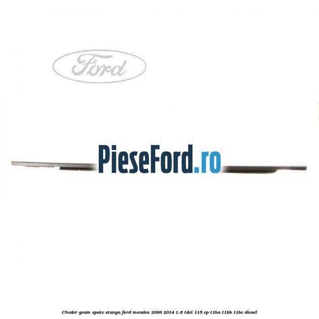 Cheder geam spate stanga Ford Mondeo 2008-2014 1.6 TDCi 115 cp T1BA, T1BB, T1BC diesel