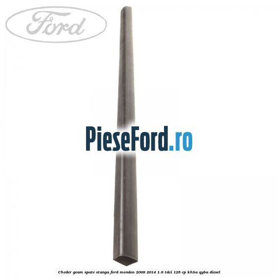 Cheder geam spate stanga Ford Mondeo 2008-2014 1.8 TDCi 125 cp Cheder geam spate stanga Ford Mondeo 2008-2014 1.8 TDCi 125 cp KHBA, QYBA diesel
