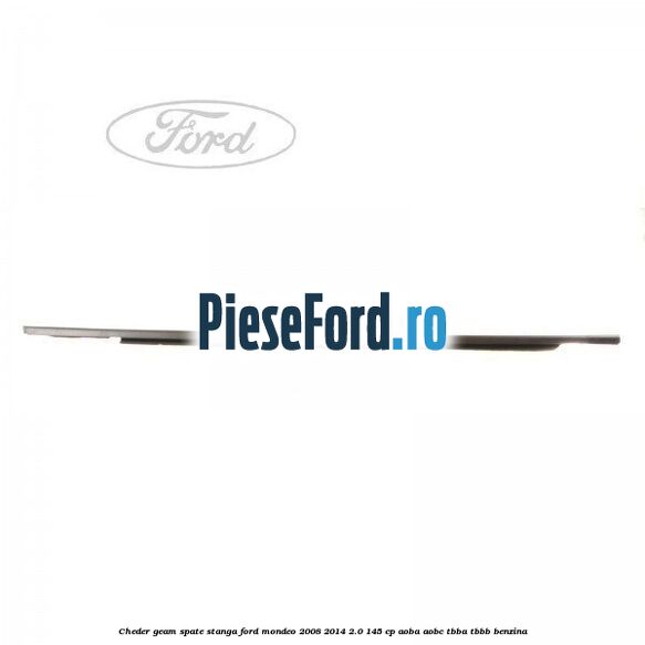 Cheder geam spate stanga Ford Mondeo 2008-2014 2.0 145 cp