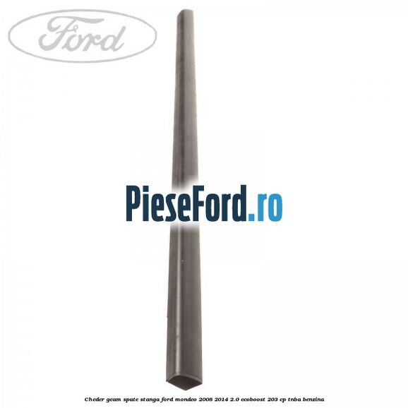 Cheder geam spate stanga Ford Mondeo 2008-2014 2.0 EcoBoost 203 cp TNBA benzina