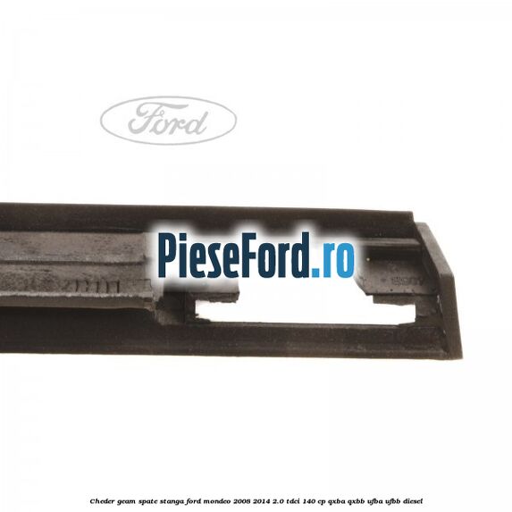 Cheder geam spate stanga Ford Mondeo 2008-2014 2.0 TDCi 140 cp QXBA, QXBB, UFBA, UFBB diesel