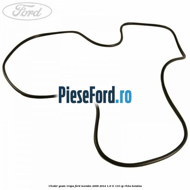 Cheder geam trapa Ford Mondeo 2008-2014 1.6 Ti 110 cp RHBA benzina