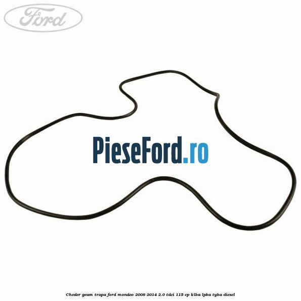 Cheder geam trapa Ford Mondeo 2008-2014 2.0 TDCi 115 cp KLBA, LPBA, TYBA diesel