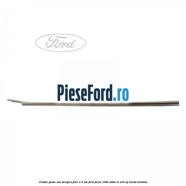 Cheder geam usa dreapta fata 4/5 usi Ford Focus 1998-2004 RS 215 cp HMDA benzina