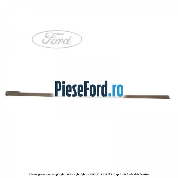 Cheder geam usa dreapta fata 4/5 usi Ford Focus 2008-2011 1.6 Ti 115 cp HXDA, HXDB, SIDA benzina