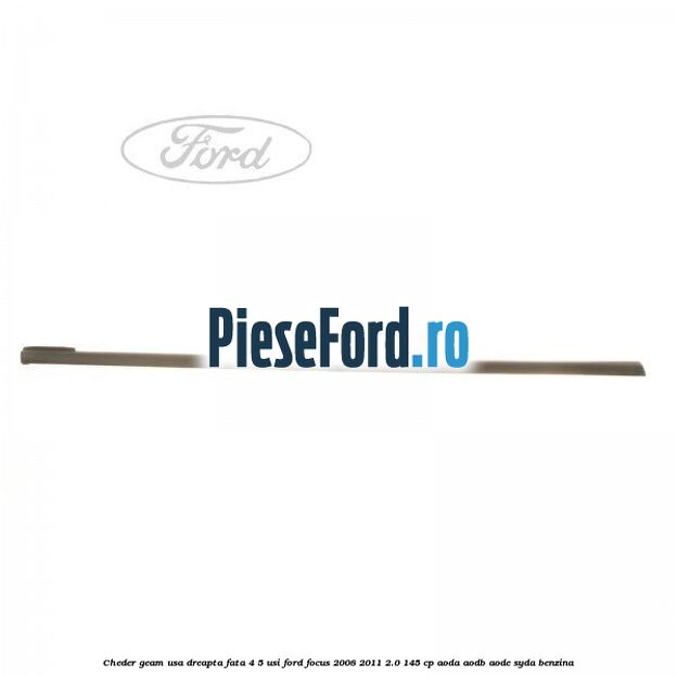 Cheder geam usa dreapta fata 4/5 usi Ford Focus 2008-2011 2.0 145 cp AODA, AODB, AODE, SYDA benzina