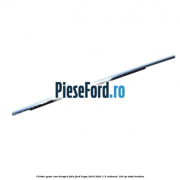 Cheder geam usa dreapta fata Ford Kuga 2019-2023 1.5 EcoBoost 120 cp UNDA benzina