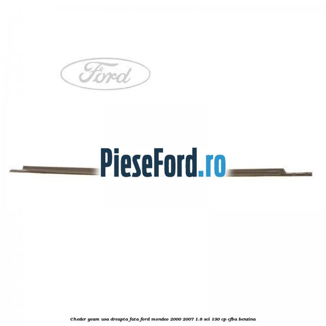 Cheder geam usa dreapta fata Ford Mondeo 2000-2007 1.8 SCi 130 cp CFBA benzina