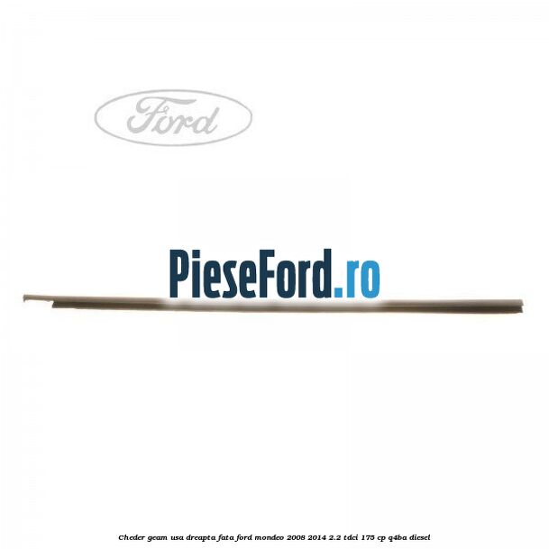 Cheder geam usa dreapta fata Ford Mondeo 2008-2014 2.2 TDCi 175 cp Q4BA diesel