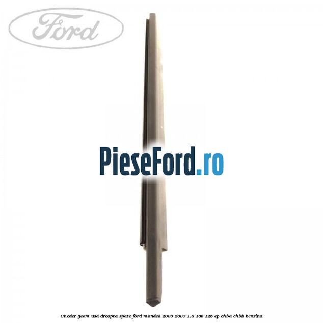 Cheder geam usa dreapta spate Ford Mondeo 2000-2007 1.8 16V 125 cp CHBA, CHBB benzina