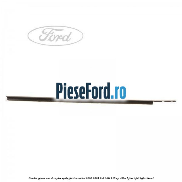 Cheder geam usa dreapta spate Ford Mondeo 2000-2007 2.0 TDDI 115 cp D6BA, HJBA, HJBB, HJBC diesel