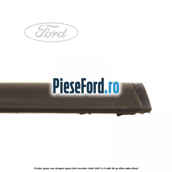 Cheder geam usa dreapta spate Ford Mondeo 2000-2007 2.0 TDDI 90 cp D5BA, SDBA diesel