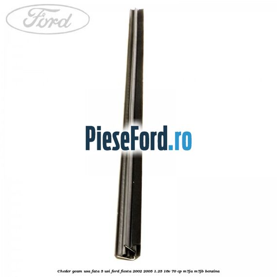 Cheder geam usa fata 5 usi Ford Fiesta 2002-2005 1.25 16V 70 cp M7JA, M7JB benzina