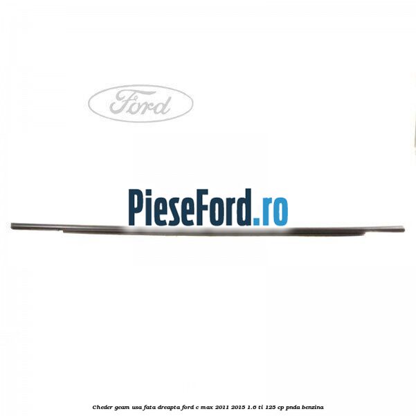 Cheder geam usa fata dreapta Ford C-Max 2011-2015 1.6 Ti 125 cp PNDA benzina
