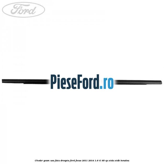 Cheder geam usa fata dreapta Ford Focus 2011-2014 1.6 Ti 85 cp XTDA, XTDB benzina