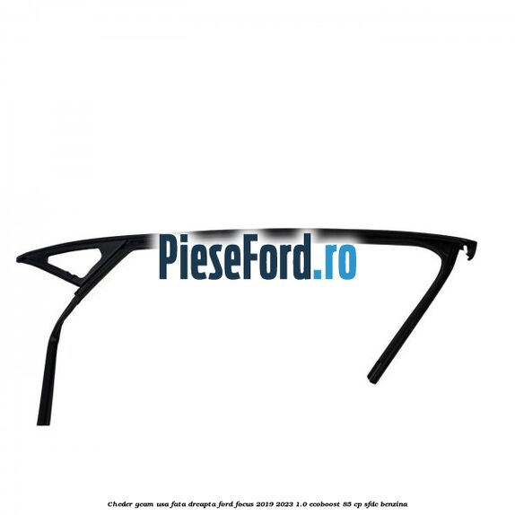 Cheder geam usa fata dreapta Ford Focus 2019-2023 1.0 EcoBoost 85 cp SFDC benzina