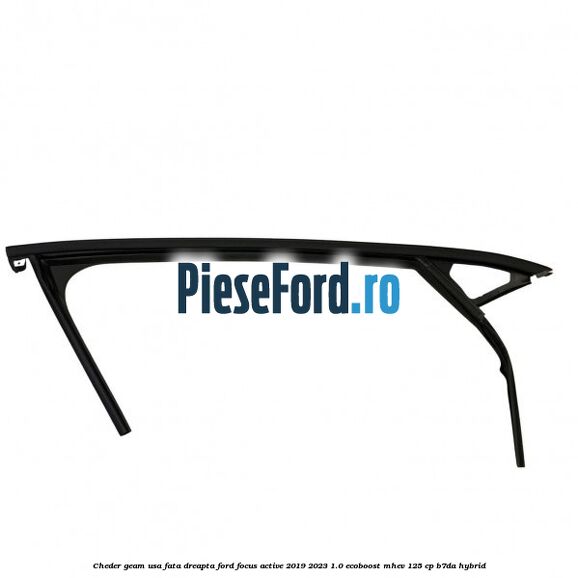 Cheder geam usa fata dreapta Ford Focus Active 2019-2023 1.0 EcoBoost mHEV 125 cp B7DA Hybrid