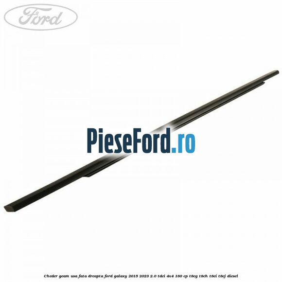 Cheder geam usa fata dreapta Ford Galaxy 2015-2023 2.0 TDCi 4x4 180 cp T8CG, T8CH, T8CI, T8CJ diesel