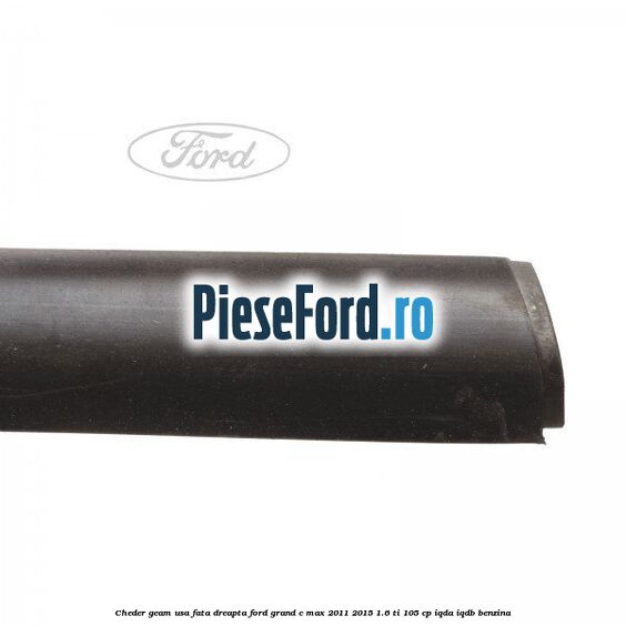 Cheder geam usa fata dreapta Ford Grand C-Max 2011-2015 1.6 Ti 105 cp IQDA, IQDB benzina