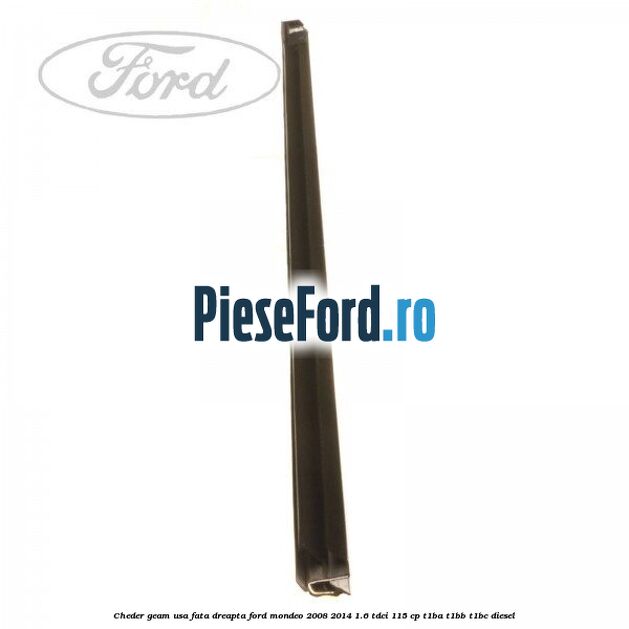Cheder geam usa fata dreapta Ford Mondeo 2008-2014 1.6 TDCi 115 cp T1BA, T1BB, T1BC diesel