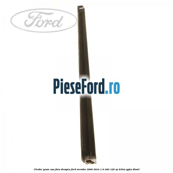 Cheder geam usa fata dreapta Ford Mondeo 2008-2014 1.8 TDCi 125 cp KHBA, QYBA diesel